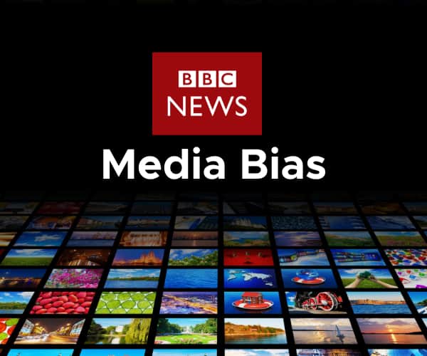 Does BBC News Have Bias?